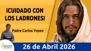 Evangelio De Hoy, Domingo 26 de Abril 2026