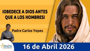 Evangelio De Hoy, Jueves 16 Abril 2026 