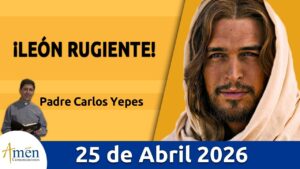 Evangelio De Hoy, Sabado 25 Abril de 2026