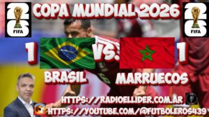 Mundial 2026- Brasil 1 vs. Marruecos 1