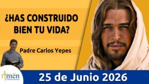 Evangelio De Hoy, Jueves 25 de Junio 2026