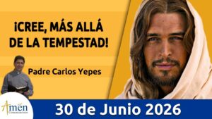 Evangelio De Hoy Martes 30 Junio 2026 