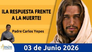 Evangelio De Hoy, Miercoles 03 de Junio 2026