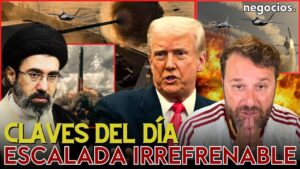 Claves del día: Escalada irrefrenable en Irán, Wall Street reducirá y la gran final del Mundial