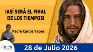 Evangelio De Hoy Martes 28 Julio 2026