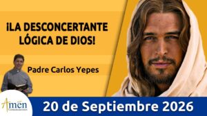 Evangelio De Hoy, Domingo 20 de Septiembre 2026