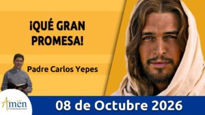 Evangelio De Hoy, Jueves 08 de Octubre 2026 -PadreCarlosYepes l Lucas 11, 5-13